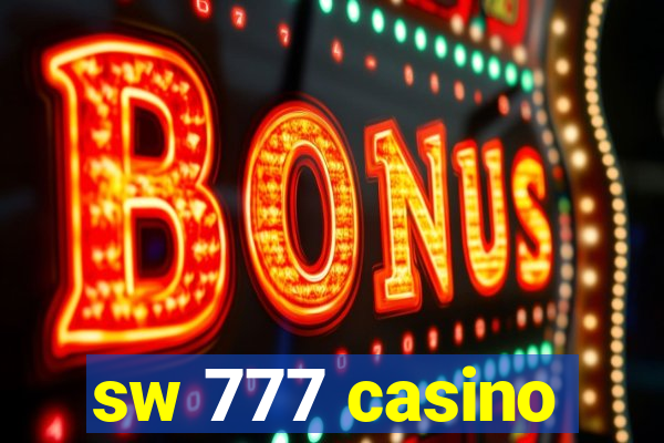 sw 777 casino